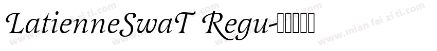 LatienneSwaT Regu字体转换